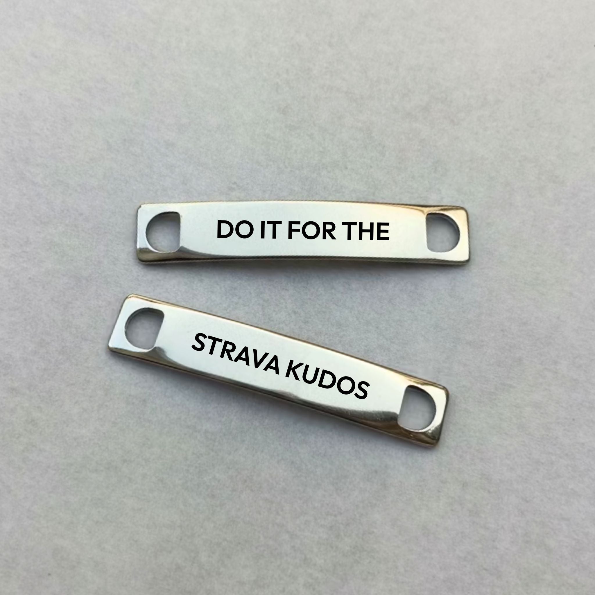Shoe Tags “DO IT FOR THE STRAVA KUDOS”