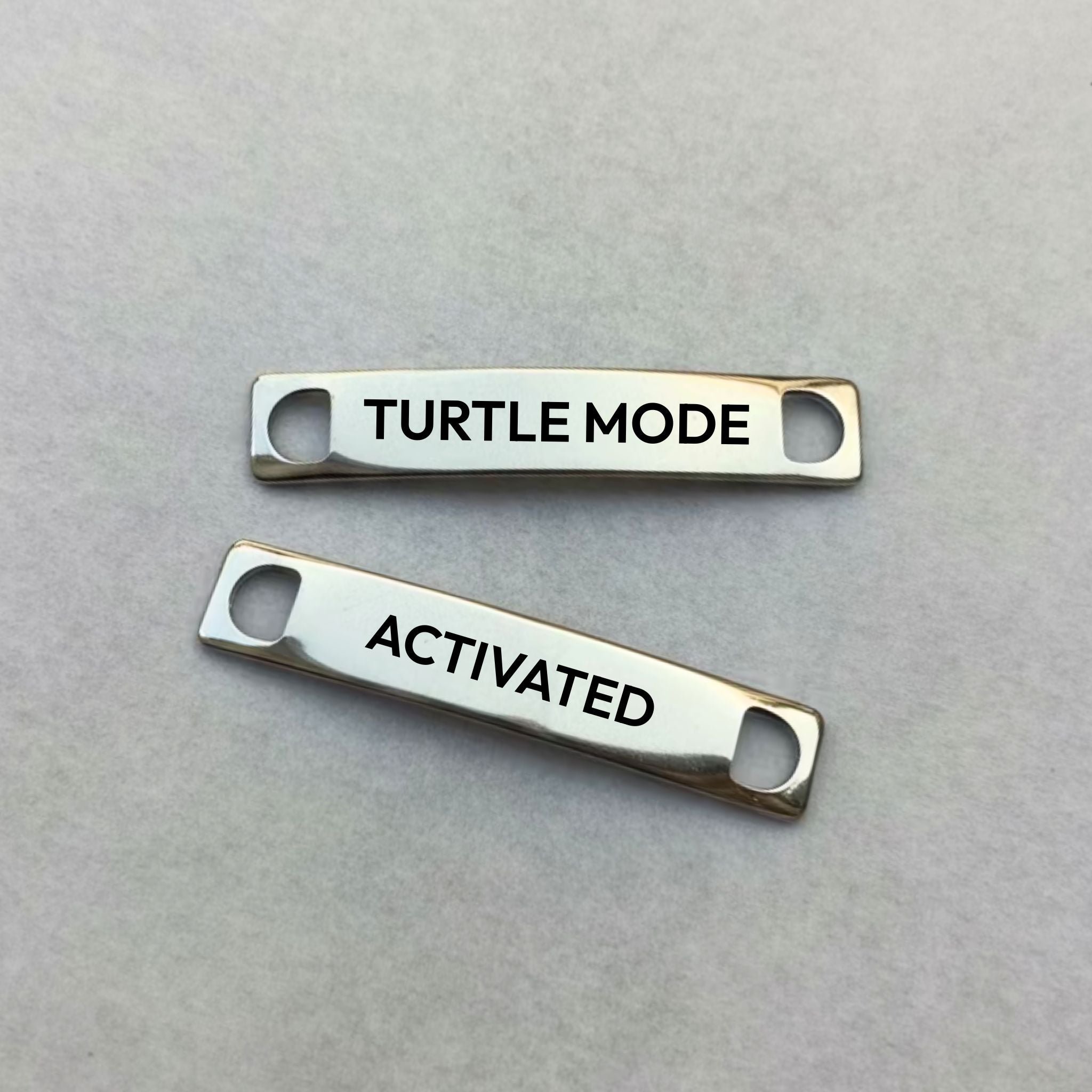 Shoe Tags "TURTLE MODE ACTIVATED"