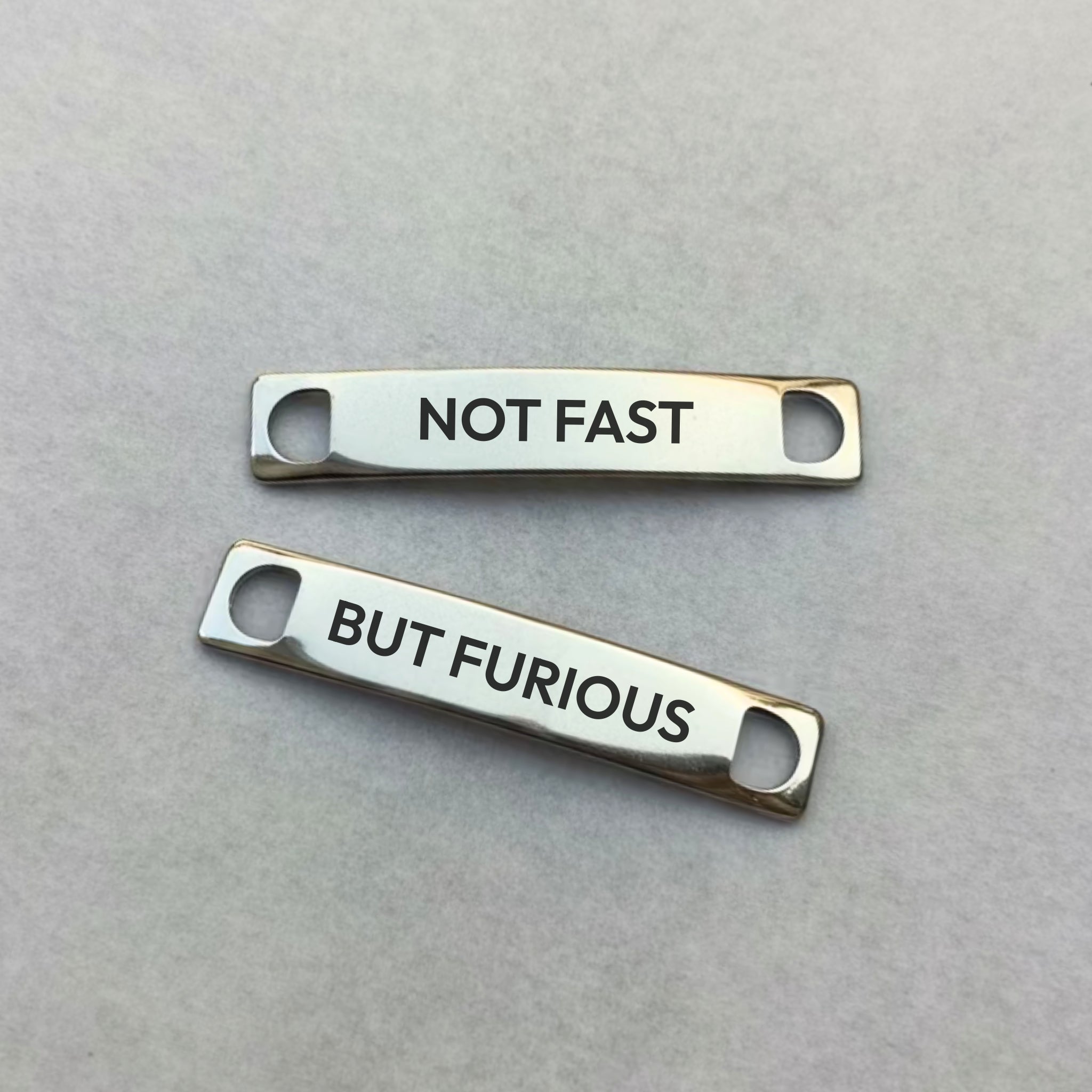 Shoe Tags "NOT FAST BUT FURIOUS"